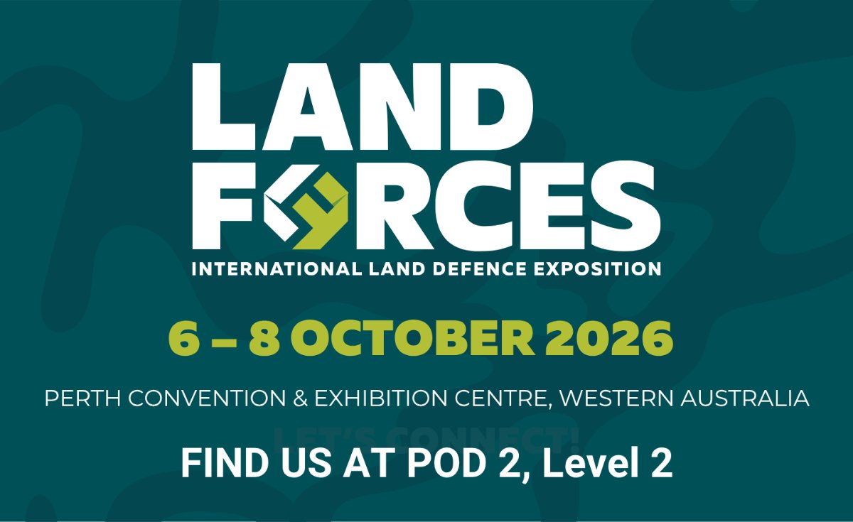 Land Forces 2026 — International Land Defence Exposition · 6–8 October 2026 · Perth Convention & Exhibition Centre, Western Australia · Find us at Pod 2, Level 2